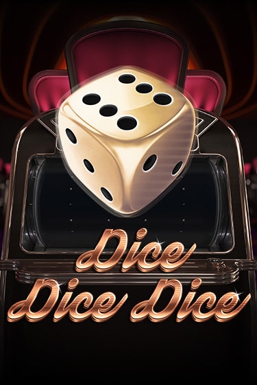 Демо игра Dice Dice Dice играть онлайн | Casino X Online бесплатно